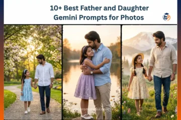 Best Father and Daughter Gemini Prompts for Photos