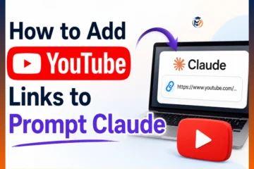 How to Add YouTube Links to Prompt Claude