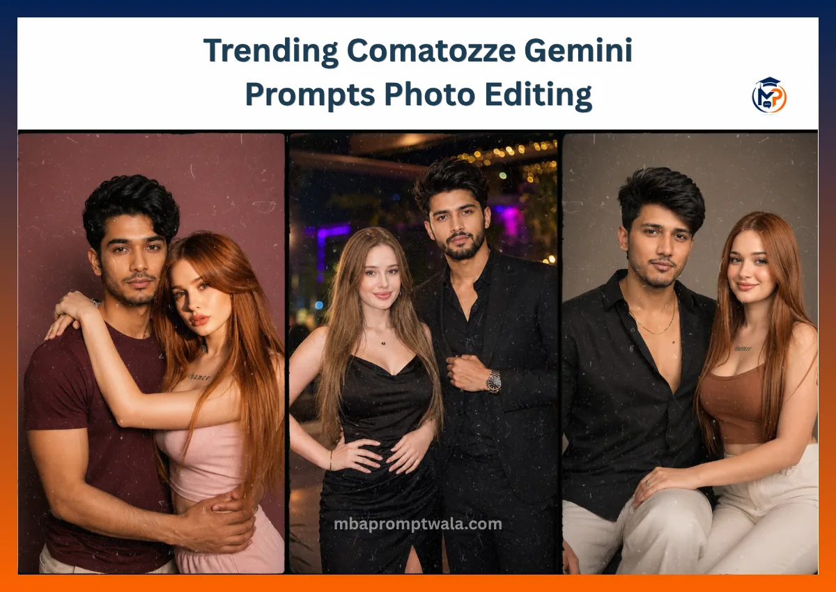 Trending Comatozze Gemini Prompts Photo Editing